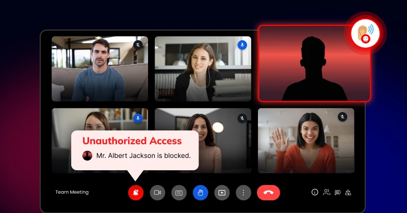 Prevent Unauthorized Access in Secure Video Conferencing Unauthorized participant attempting access to a secure video conference