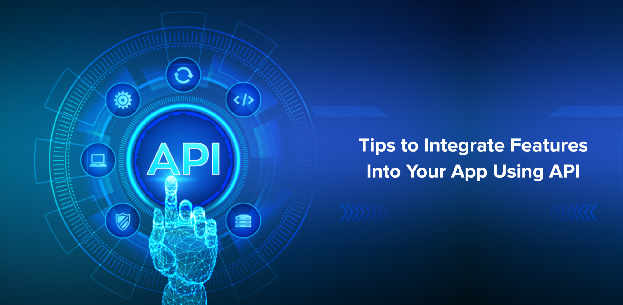 What is API Integration? 12 Tips for API Integration [2022]
