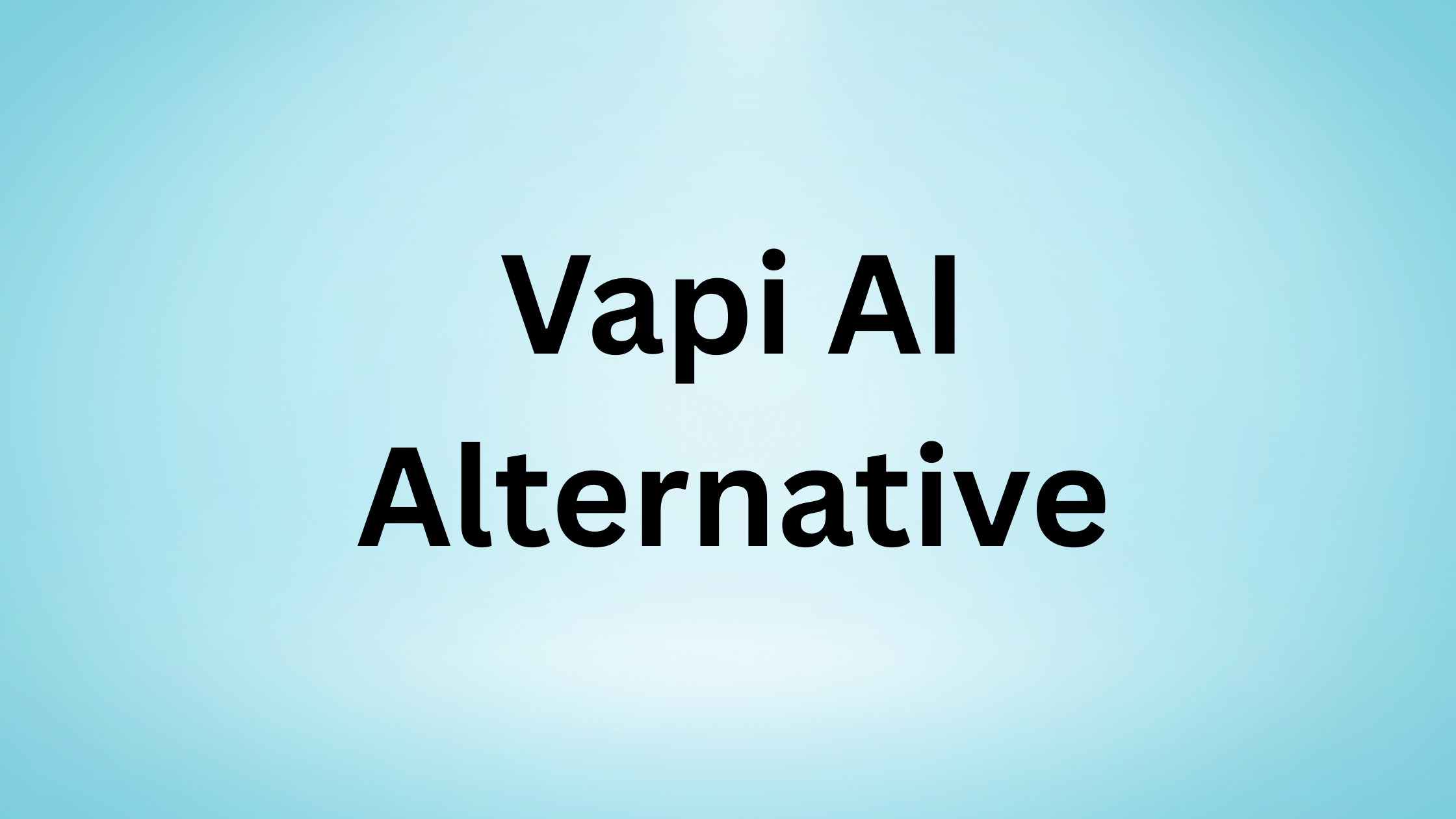 Vapi AI Alternative